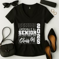 Officially A Senior My Last First Day Class Of 2025 Women's V-Neck T-Shirt