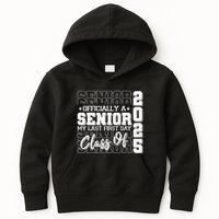 Officially A Senior My Last First Day Class Of 2025 Kids Hoodie