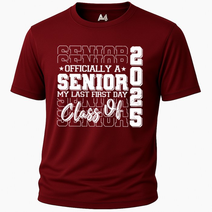 Officially A Senior My Last First Day Class Of 2025 Performance Shirt