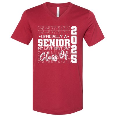 Officially A Senior My Last First Day Class Of 2025 V-Neck T-Shirt