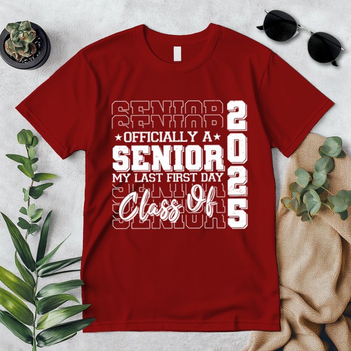 Officially A Senior My Last First Day Class Of 2025 Premium T-Shirt