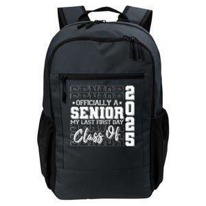 Officially A Senior My Last First Day Class Of 2025 Daily Commute Backpack