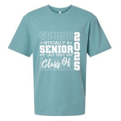 Officially A Senior My Last First Day Class Of 2025 Sueded Cloud Jersey T-Shirt
