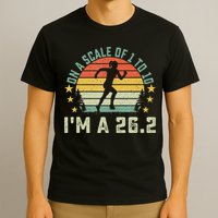 On A Scale Of 1 To 10 Im A 26.2 Marathons Finisher Running T-Shirt