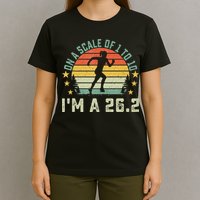 On A Scale Of 1 To 10 Im A 26.2 Marathons Finisher Running T-Shirt