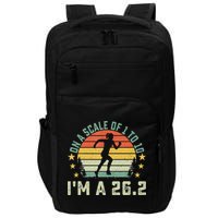 On A Scale Of 1 To 10 Im A 26.2 Marathons Finisher Running Impact Tech Backpack