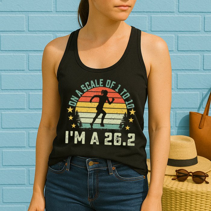 On A Scale Of 1 To 10 Im A 26.2 Marathons Finisher Running Womens Tank Top