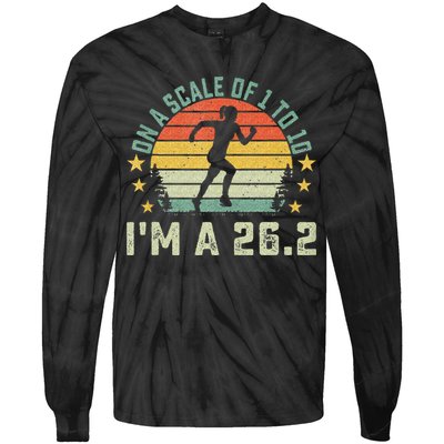 On A Scale Of 1 To 10 Im A 26.2 Marathons Finisher Running Tie-Dye Long Sleeve Shirt