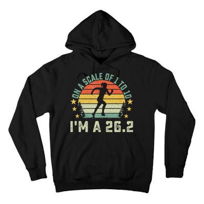 On A Scale Of 1 To 10 Im A 26.2 Marathons Finisher Running Tall Hoodie