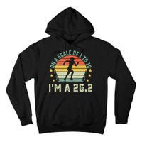 On A Scale Of 1 To 10 Im A 26.2 Marathons Finisher Running Tall Hoodie