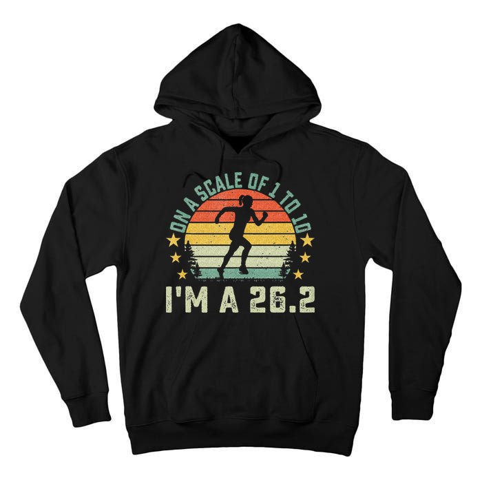 On A Scale Of 1 To 10 Im A 26.2 Marathons Finisher Running Tall Hoodie
