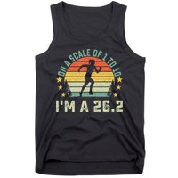 On A Scale Of 1 To 10 Im A 26.2 Marathons Finisher Running Tank Top