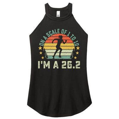 On A Scale Of 1 To 10 Im A 26.2 Marathons Finisher Running Women's Perfect Tri Rocker Tank