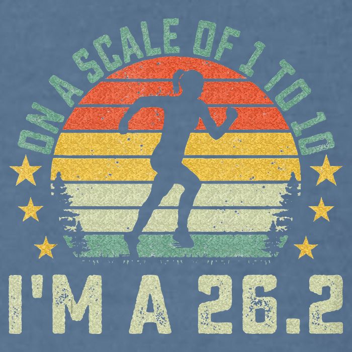 On A Scale Of 1 To 10 Im A 26.2 Marathons Finisher Running Garment-Dyed Sweatshirt