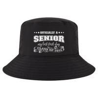 Officially A Senior My Last First Day Class Of 2025 Cool Comfort Performance Bucket Hat