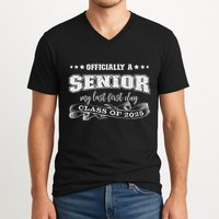 Officially A Senior My Last First Day Class Of 2025 V-Neck T-Shirt