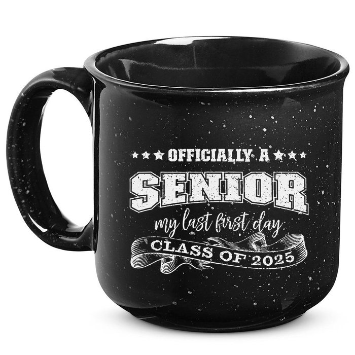 Officially A Senior My Last First Day Class Of 2025 15oz Campfire Ceramic Mug