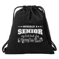 Officially A Senior My Last First Day Class Of 2025 Drawstring Bag