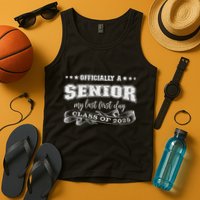 Officially A Senior My Last First Day Class Of 2025 Tank Top