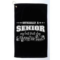 Officially A Senior My Last First Day Class Of 2025 Golf Towel