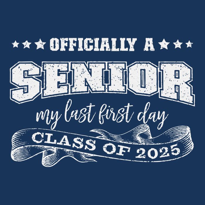 Officially A Senior My Last First Day Class Of 2025 Infant Baby Jersey Bodysuit