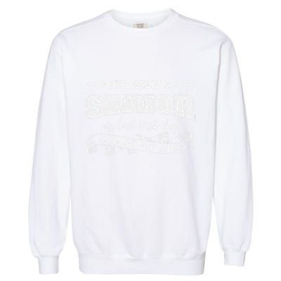 Officially A Senior My Last First Day Class Of 2025 Garment-Dyed Sweatshirt