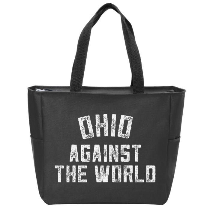 Ohio Against The Worldt Zip Tote Bag