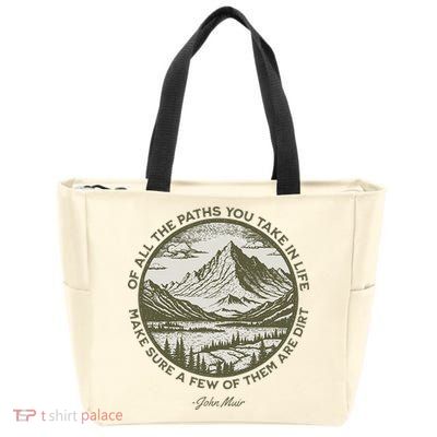 Of All The Paths You Take In Life John Muir Quote Zip Tote Bag