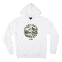 Of All The Paths You Take In Life John Muir Quote Hoodie