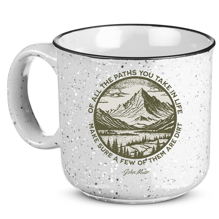 Of All The Paths You Take In Life John Muir Quote 15oz Campfire Ceramic Mug