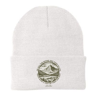 Of All The Paths You Take In Life John Muir Quote Beanie