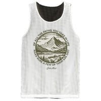 Of All The Paths You Take In Life John Muir Quote Mesh Reversible Basketball Jersey Tank