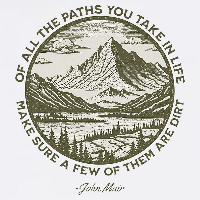 Of All The Paths You Take In Life John Muir Quote Toddler T-Shirt
