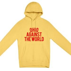 Ohio Against The World Premium Pullover Hoodie