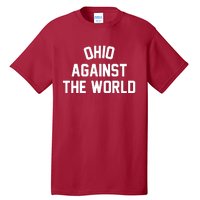 Ohio Against The World Tall T-Shirt