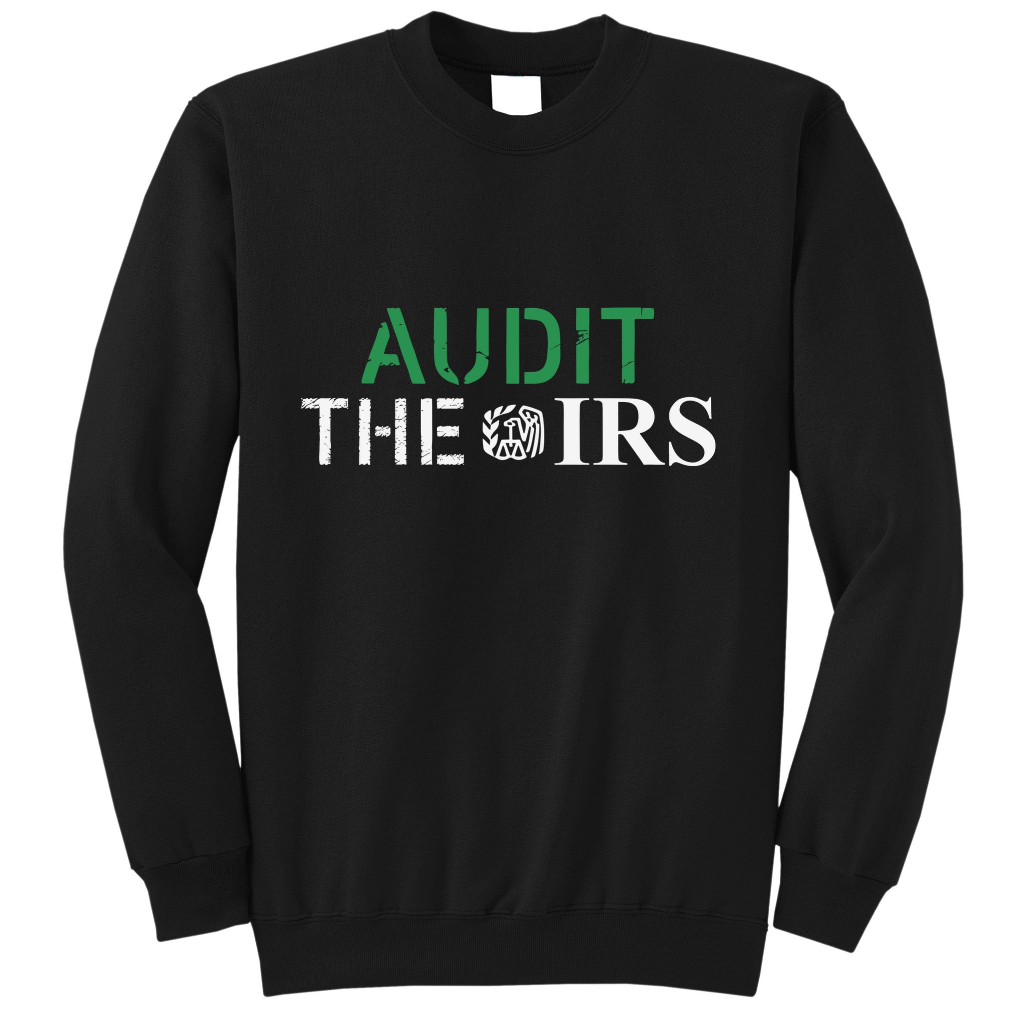 Okeefe Audit The Irs Sweatshirt