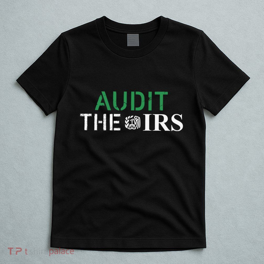 Okeefe Audit The Irs T-Shirt
