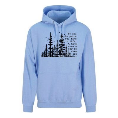 Of All The Paths You Take Unisex Surf Hoodie