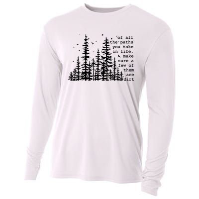 Of All The Paths You Take Cooling Performance Long Sleeve Crew