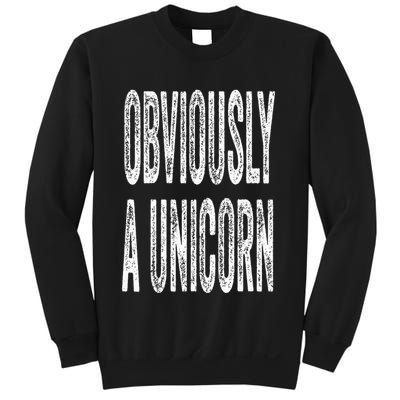 Obviously A Unicorn Funny Unicorn Squad Security Funny Sweatshirt