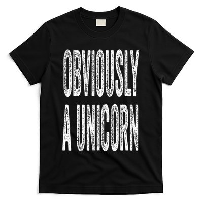 Obviously A Unicorn Funny Unicorn Squad Security Funny T-Shirt