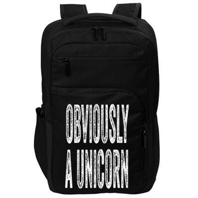 Obviously A Unicorn Funny Unicorn Squad Security Funny Impact Tech Backpack