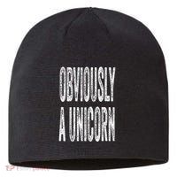 Obviously A Unicorn Funny Unicorn Squad Security Funny Sustainable Beanie