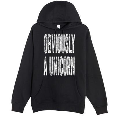 Obviously A Unicorn Funny Unicorn Squad Security Funny Premium Pullover Hoodie