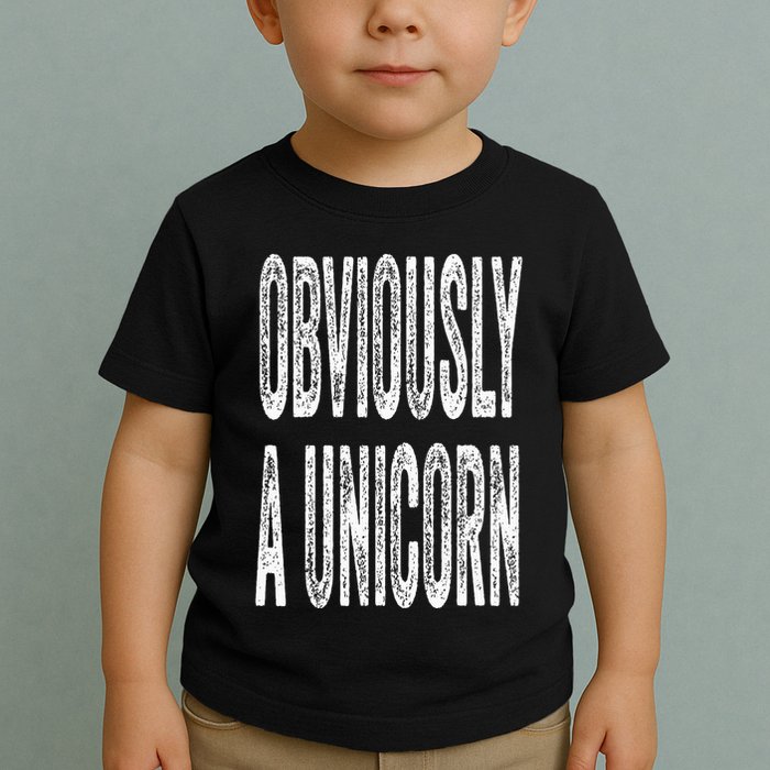 Obviously A Unicorn Funny Unicorn Squad Security Funny Toddler T-Shirt