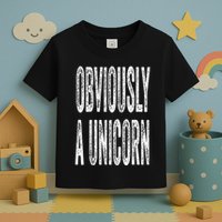 Obviously A Unicorn Funny Unicorn Squad Security Funny Toddler T-Shirt
