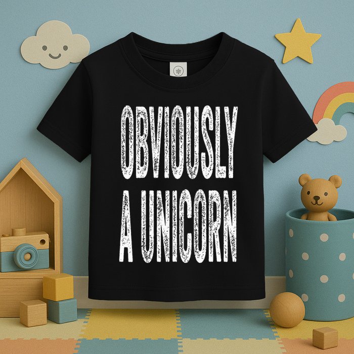 Obviously A Unicorn Funny Unicorn Squad Security Funny Toddler T-Shirt