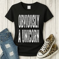 Obviously A Unicorn Funny Unicorn Squad Security Funny Womens T-Shirt