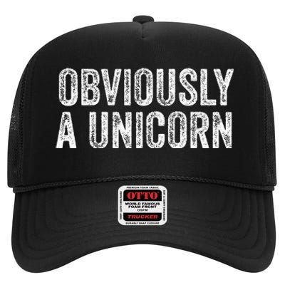 Obviously A Unicorn Funny Unicorn Squad  High Crown Mesh Back Trucker Hat