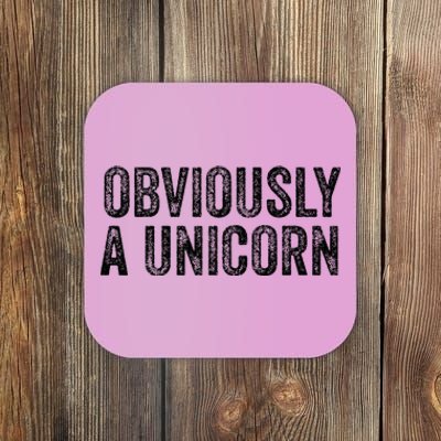 Obviously A Unicorn Funny Unicorn Squad Security Funny Coaster